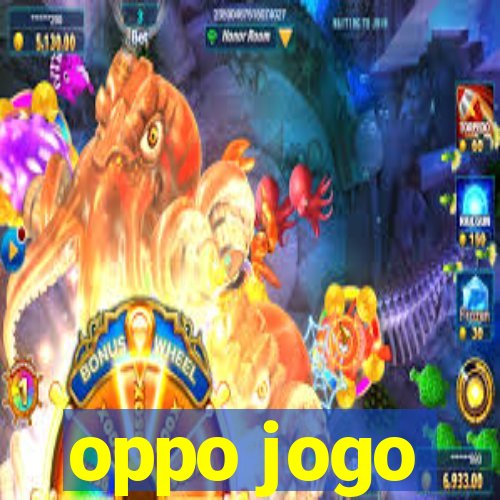 oppo jogo